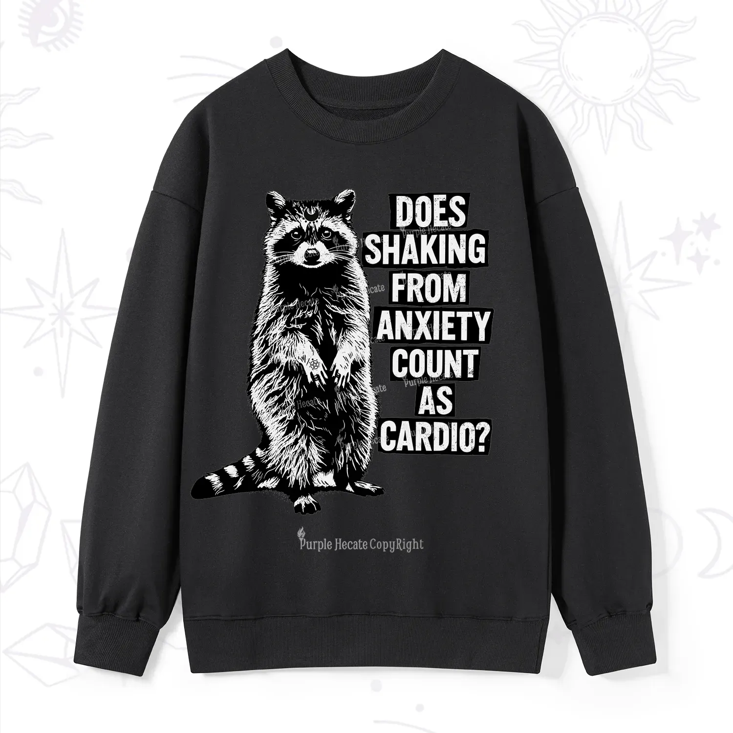 Purplehecate Does Shaking From Anxiety Count As Cardio Sweatshirt