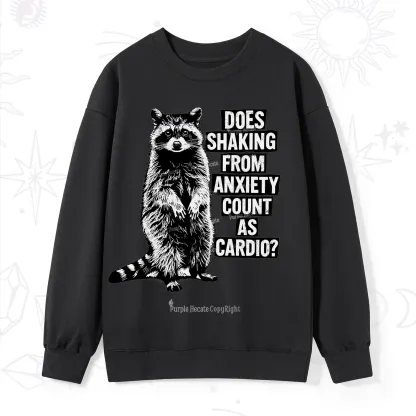 Purplehecate Does Shaking From Anxiety Count As Cardio Sweatshirt