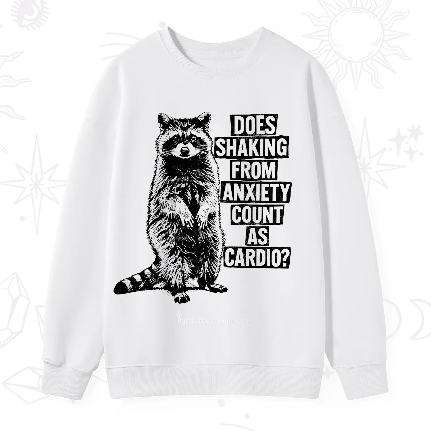 Purplehecate Does Shaking From Anxiety Count As Cardio Sweatshirt
