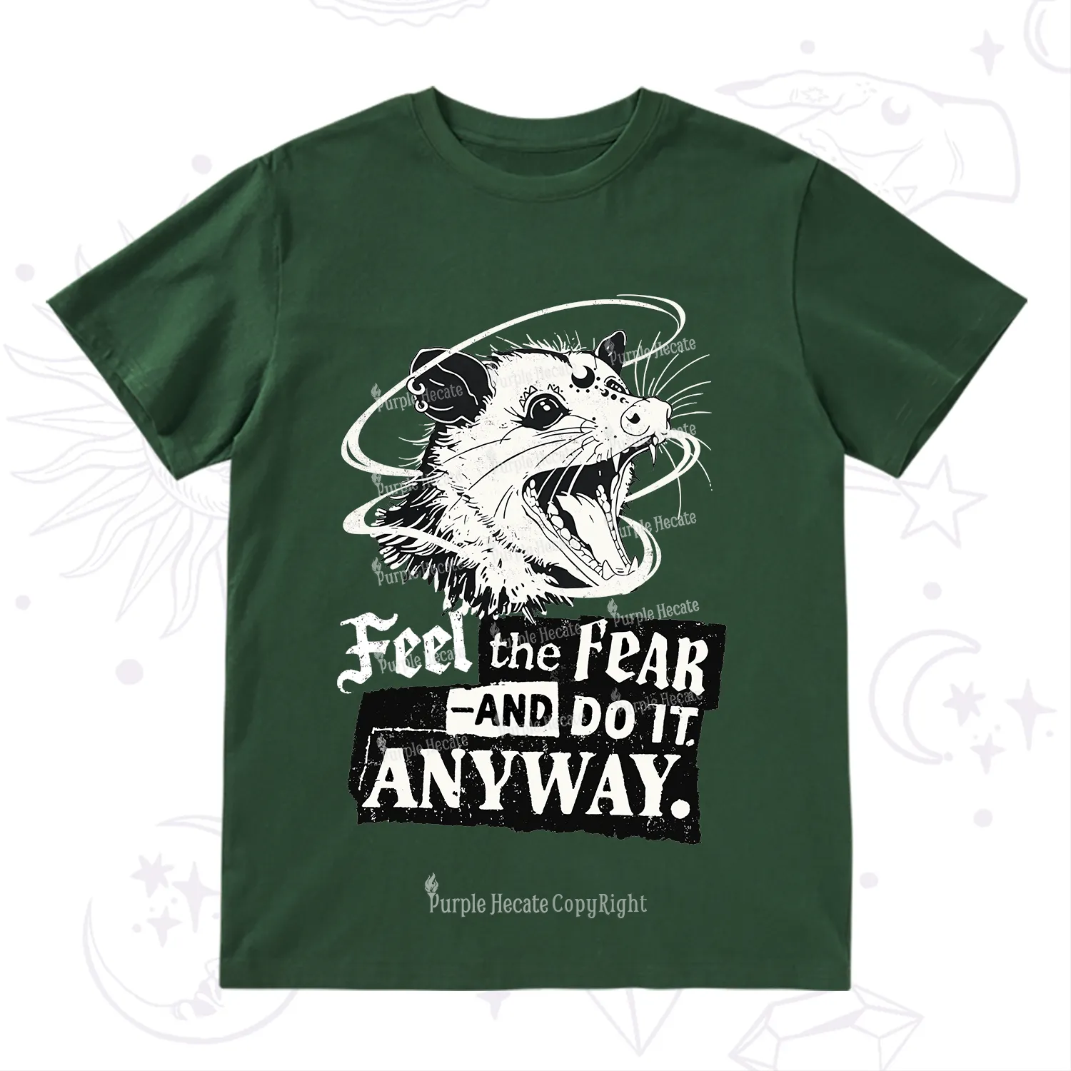 Purplehecate Feel The Fear And Do It Anyway T-Shirt