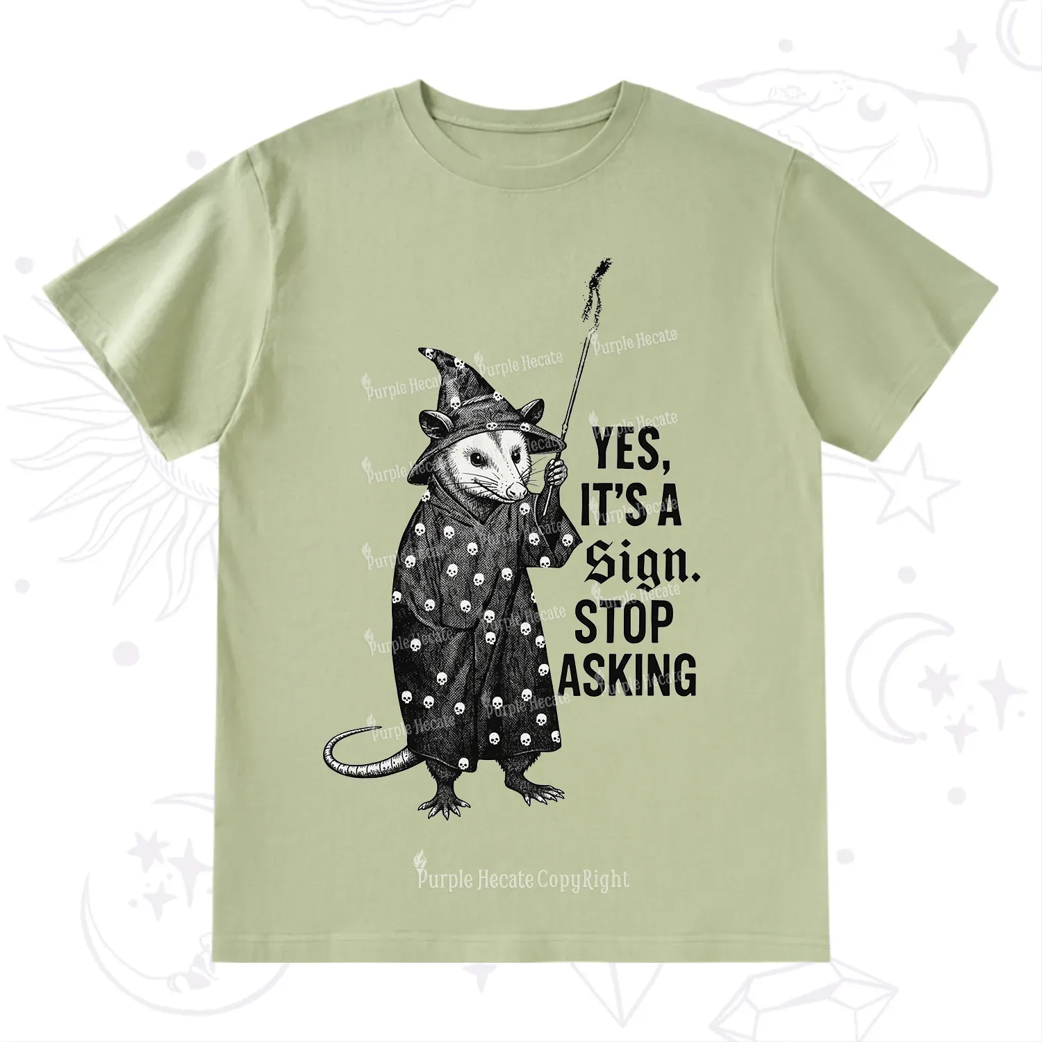 Purplehecate Yes It's a Sign Stop Asking T-Shirt