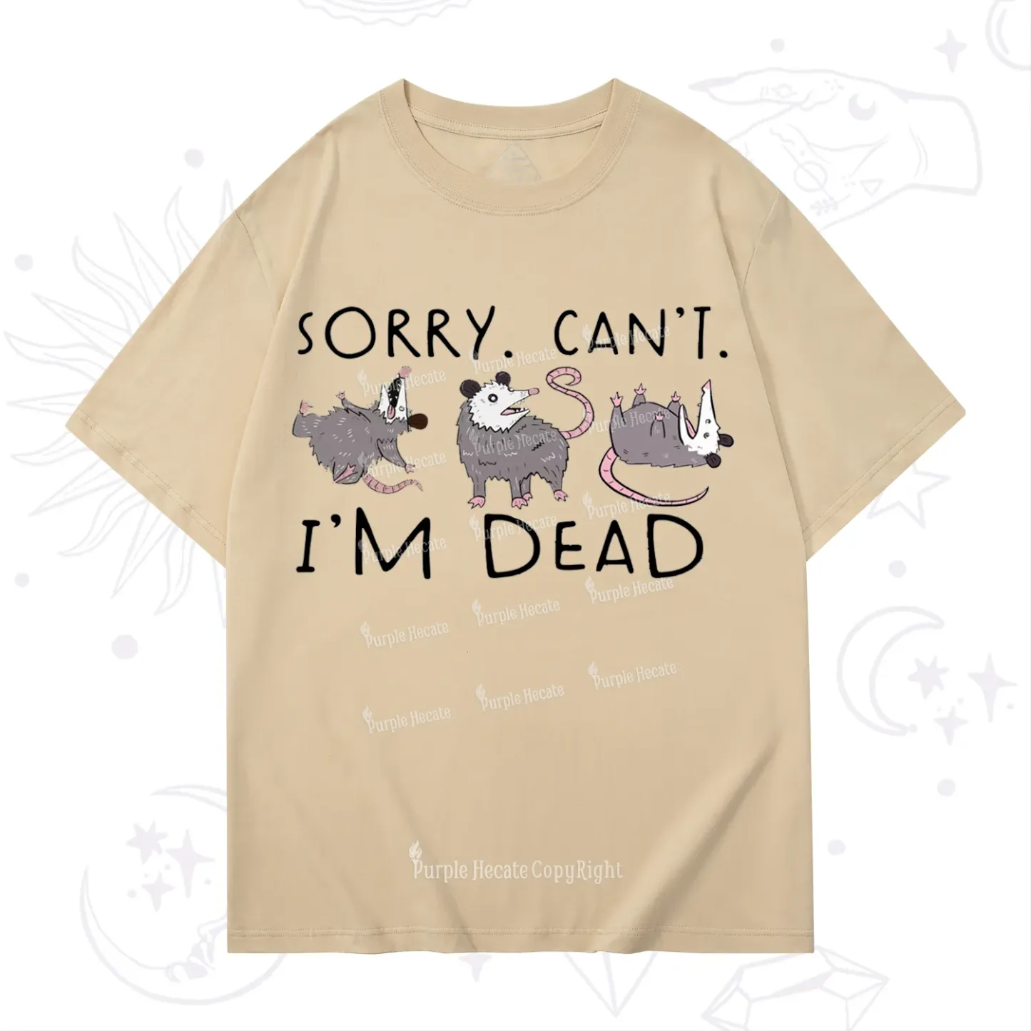 Purplehecate Funny Possum Sorry I Can't I'm Dead T-Shirt