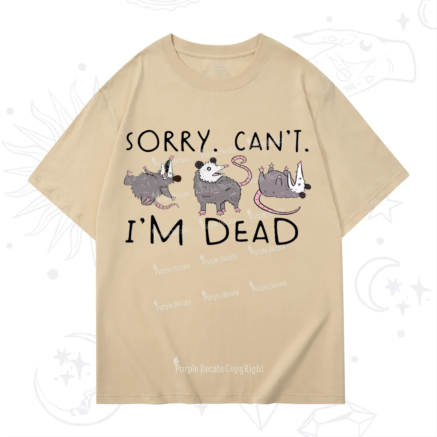 Purplehecate Funny Possum Sorry I Can't I'm Dead T-Shirt