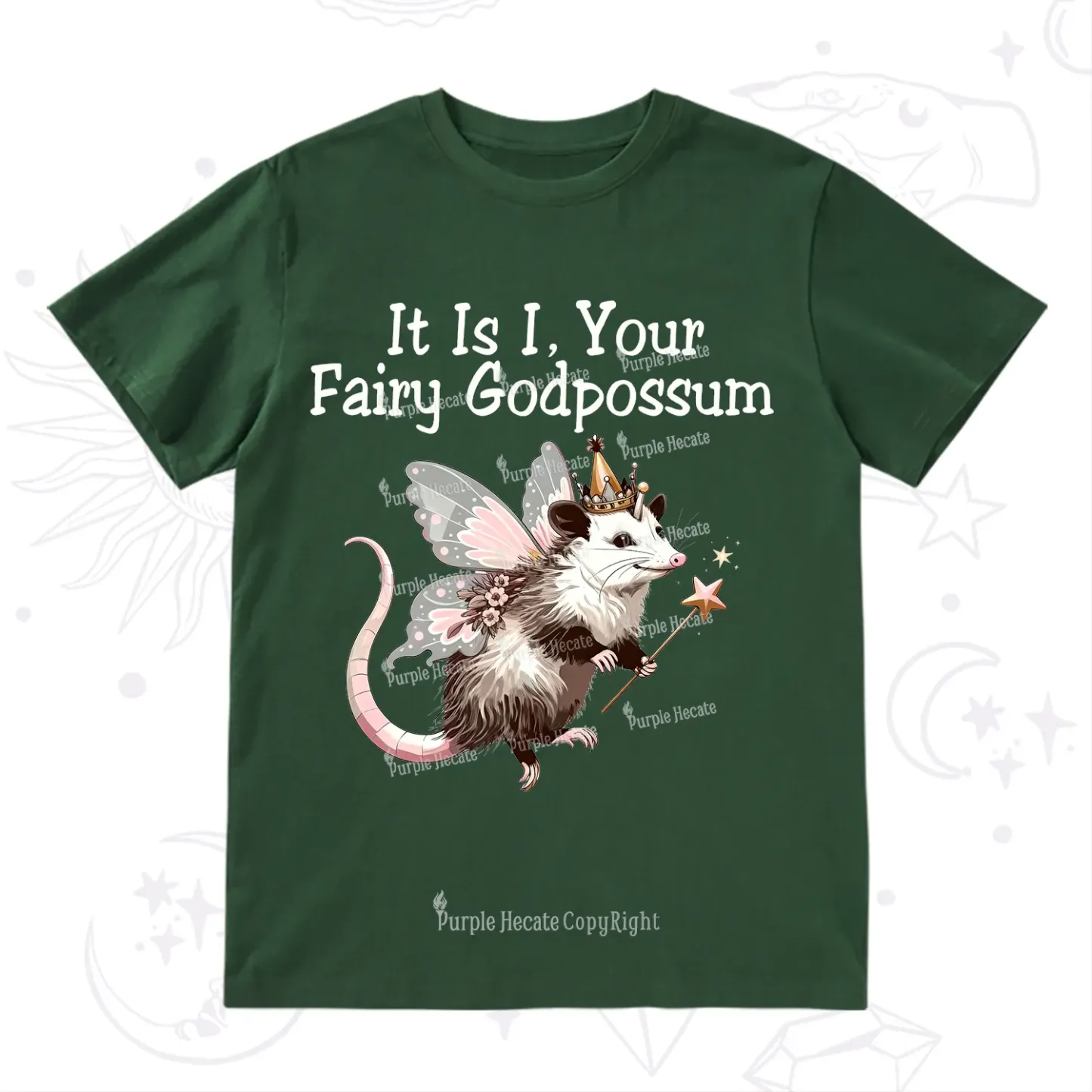 Purplehecate It Is I Your Fairy Godpossum T-Shirt