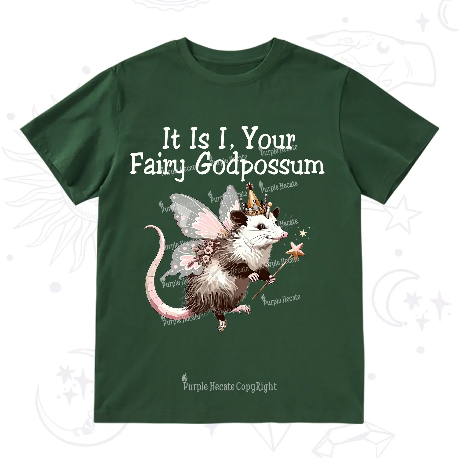 Purplehecate It Is I Your Fairy Godpossum T-Shirt