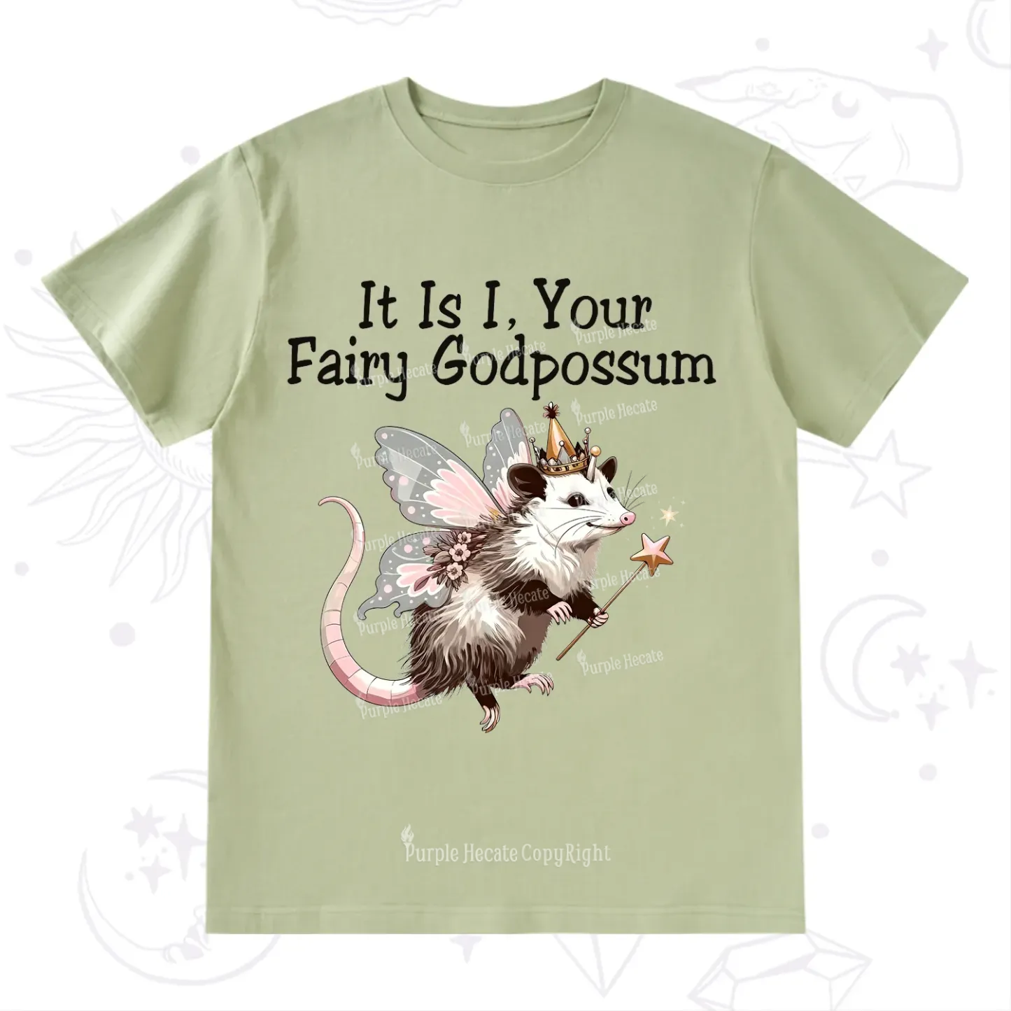 Purplehecate It Is I Your Fairy Godpossum T-Shirt
