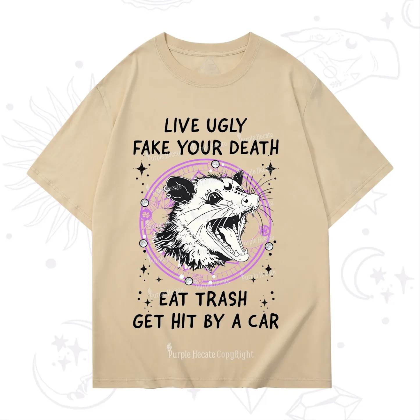 Purplehecate Live Ugly Fake Your Death T-Shirt