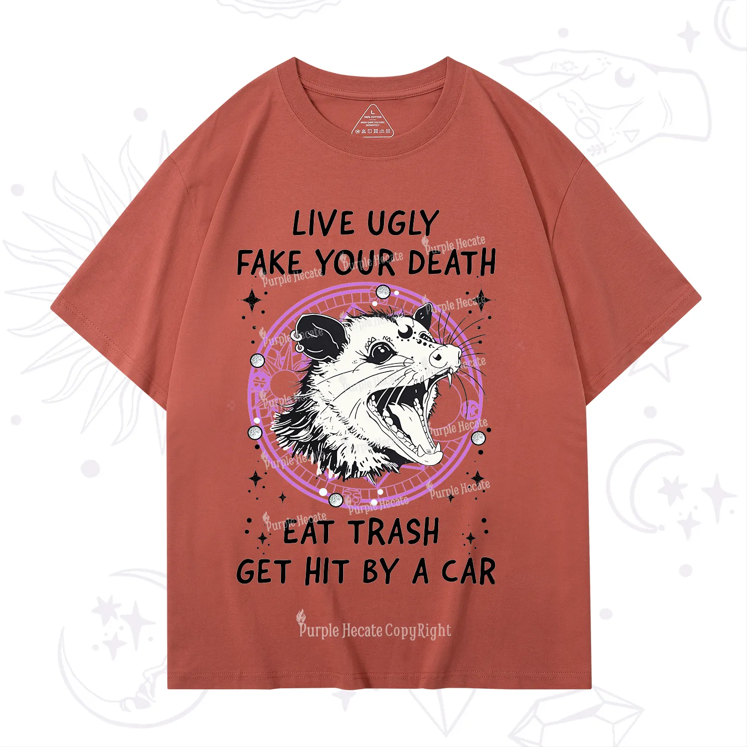 Purplehecate Live Ugly Fake Your Death T-Shirt