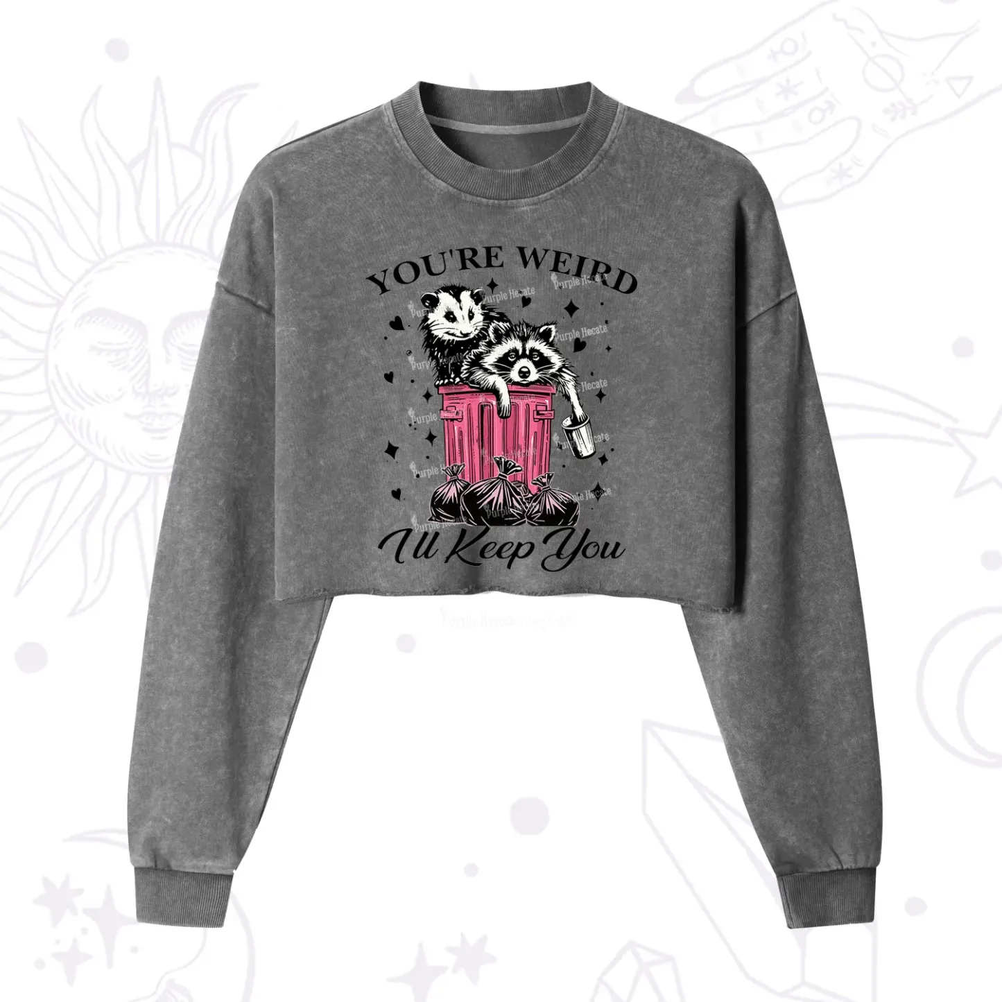 Purplehecate You're Weird I'll Keep You Cropped Washed Sweatshirt