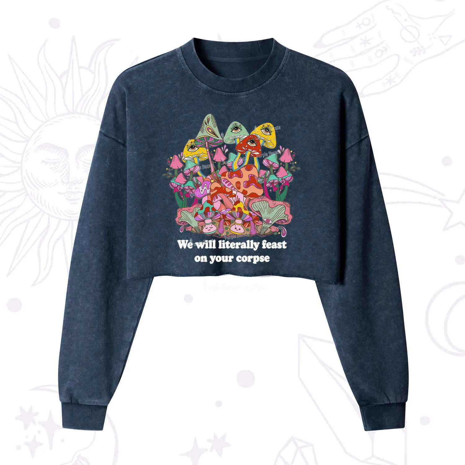 Purplehecate We Will Literally Feast on Your Corpse Cropped Washed Sweatshirt