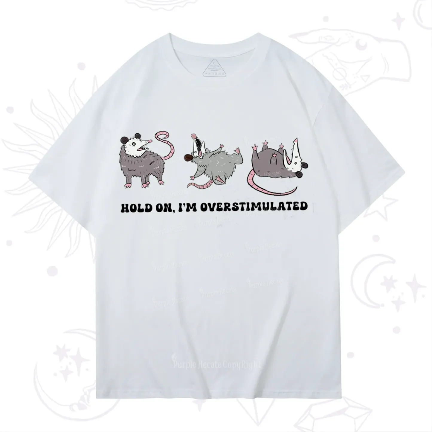 Purplehecate Hold On I'm Overstimulated T-Shirt