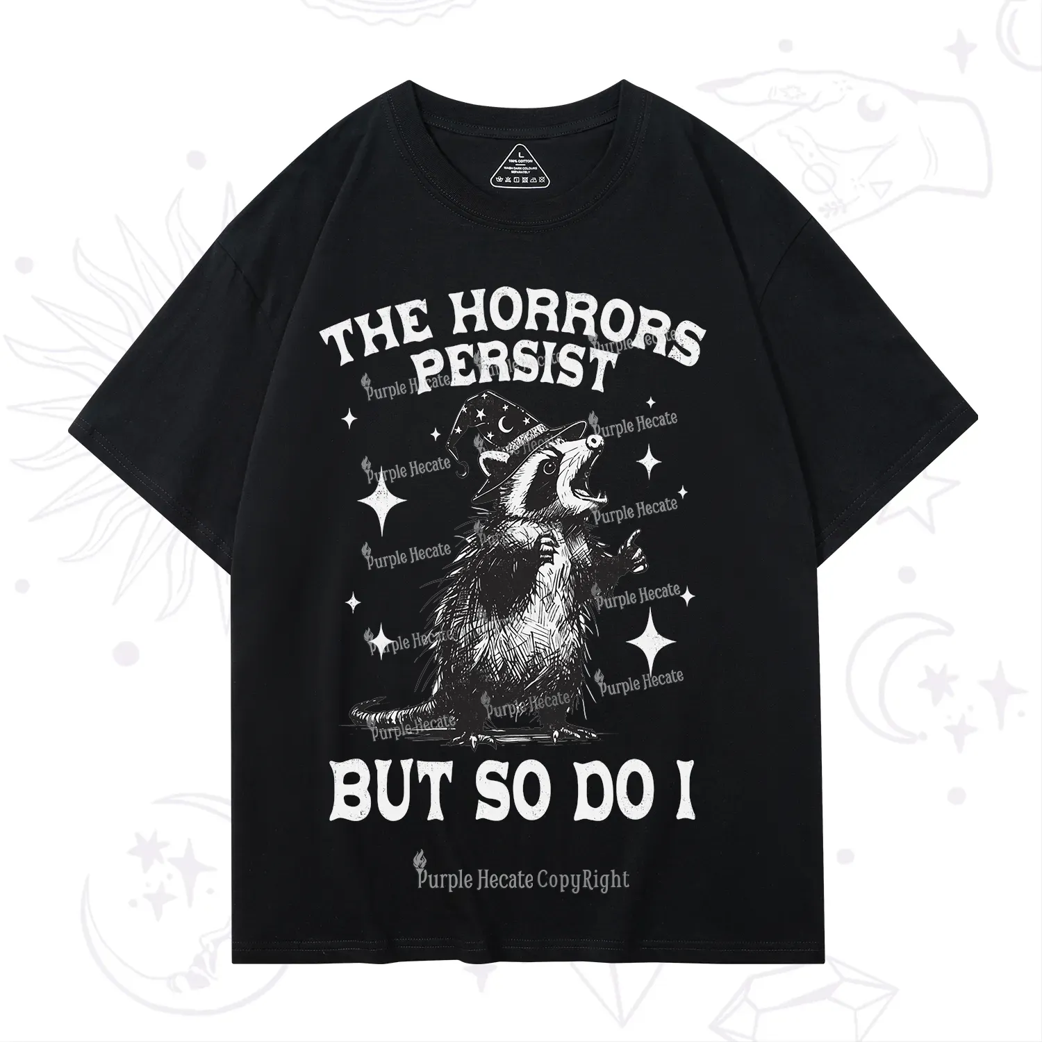 Purplehecate The Horrors Persist But So Do I T-Shirt