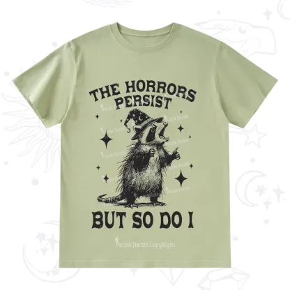 Purplehecate The Horrors Persist But So Do I T-Shirt