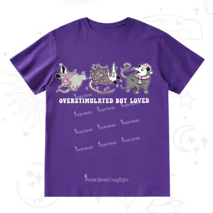 Purplehecate Overstimulated But Loved Valentine T-Shirt