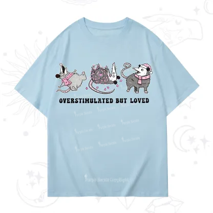 Purplehecate Overstimulated But Loved Valentine T-Shirt