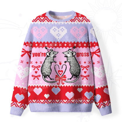 Purplehecate You're Gross Fuzzy Ugly Sweatshirt