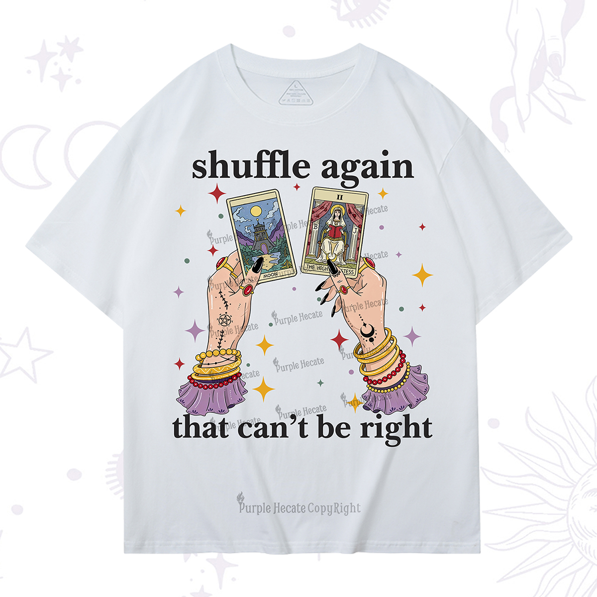 Purplehecate Shuffle Again That Can��t Be Right T-Shirt