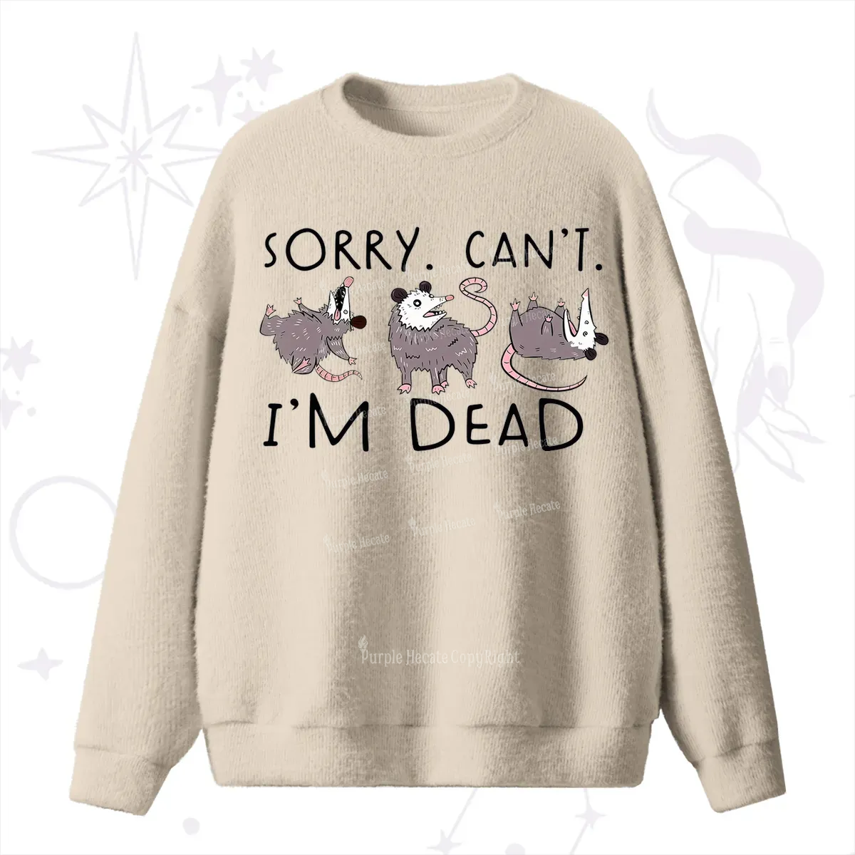 Purplehecate Funny Possum Sorry I Can't I'm Dead Fuzzy Ugly Sweater