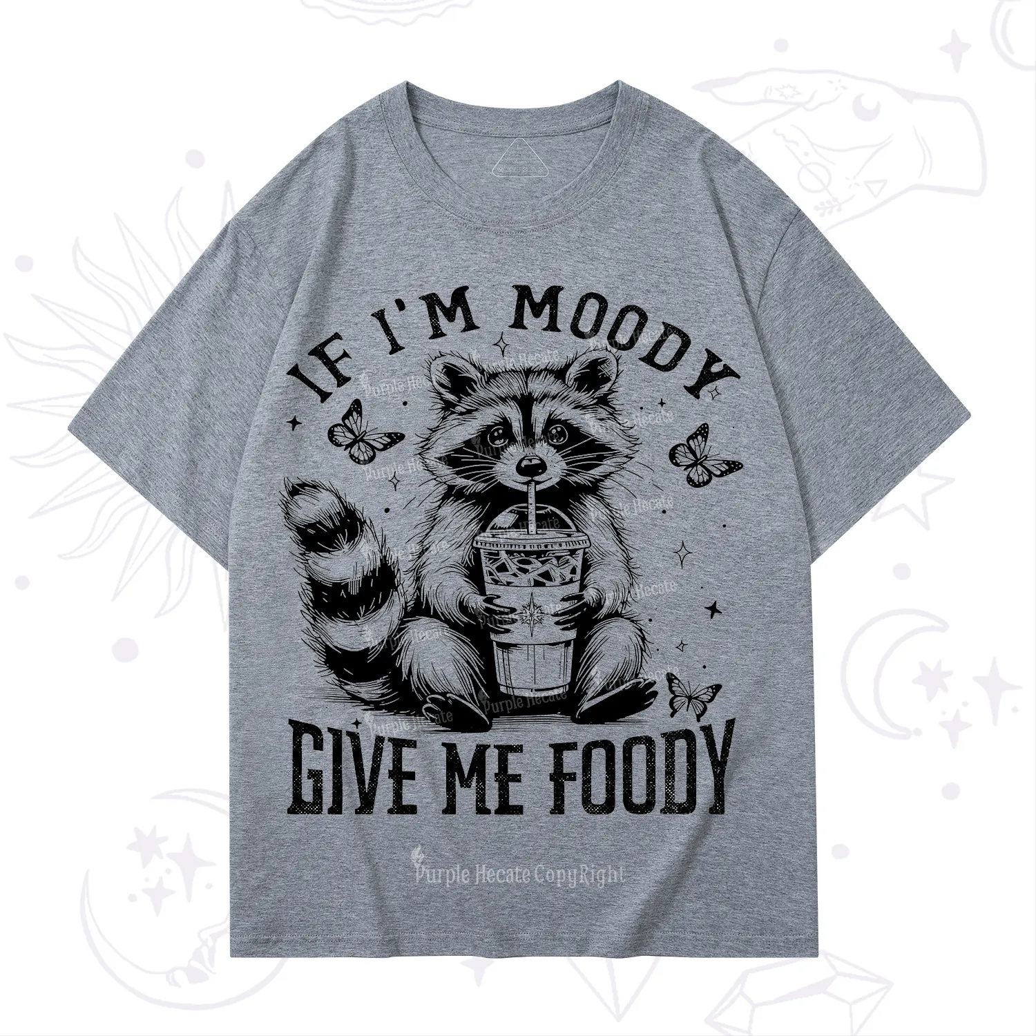 Purplehecate If I'm Moody Give Me Foody T-Shirt
