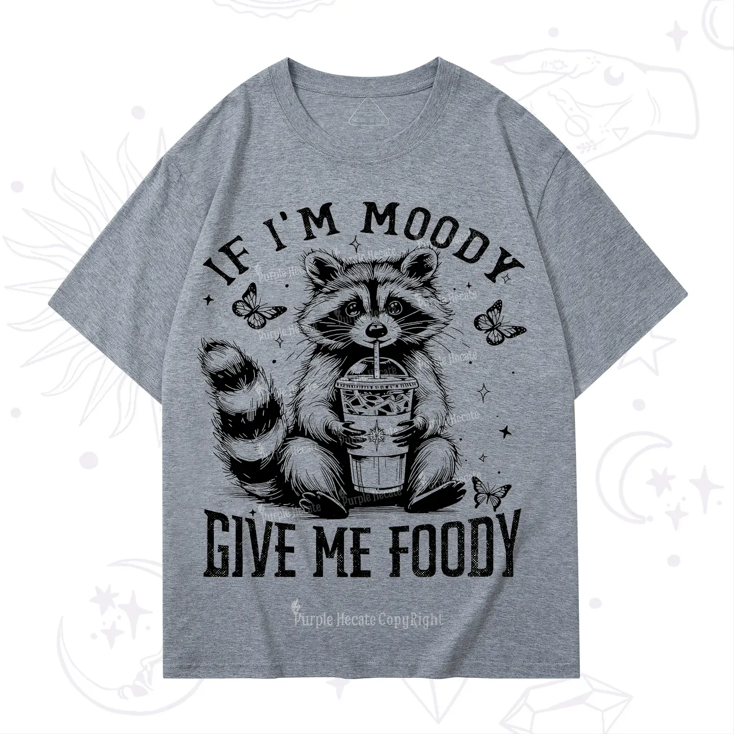 Purplehecate If I'm Moody Give Me Foody T-Shirt