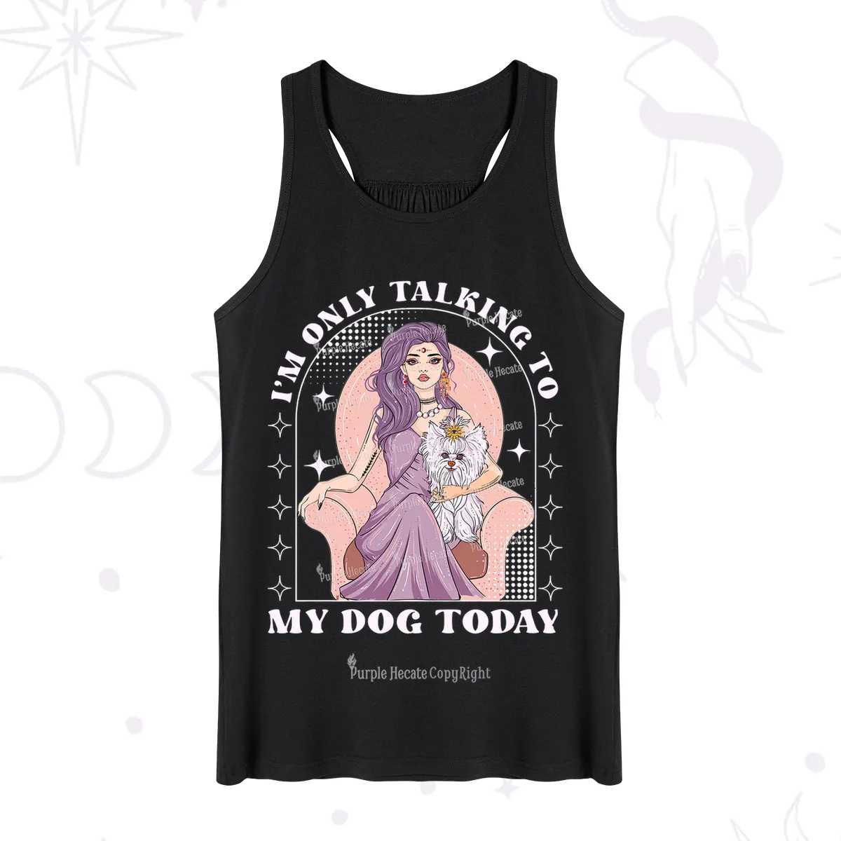Purplehecate I'm Only Talking to My Dog Today Tank