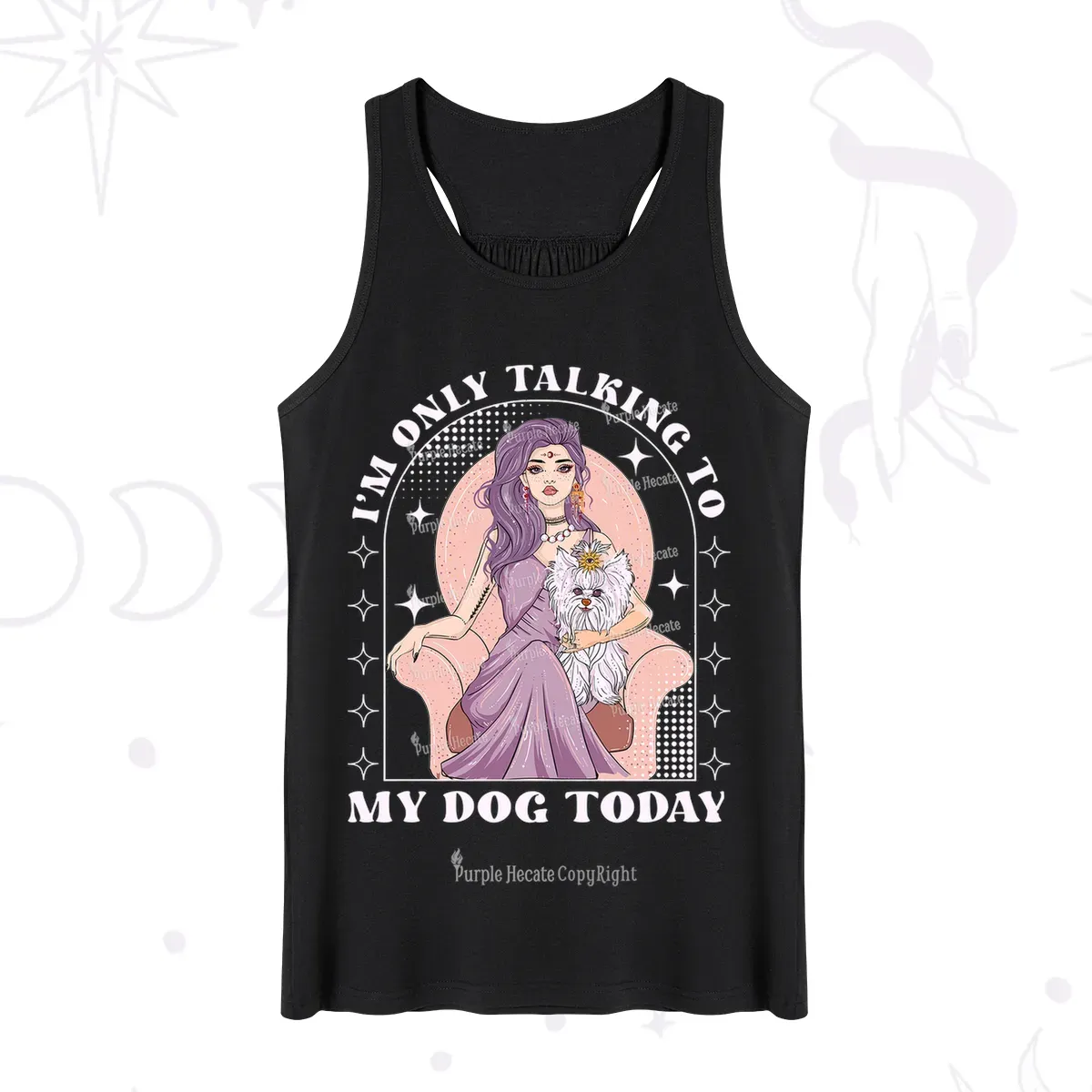 Purplehecate I'm Only Talking to My Dog Today Tank