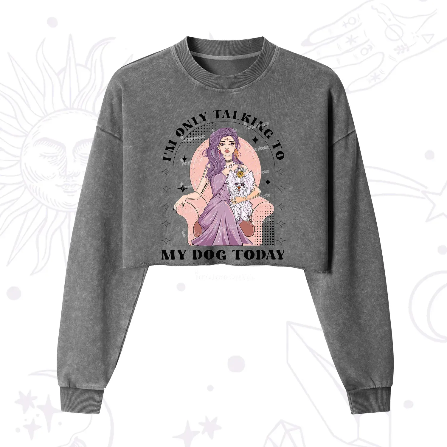 Purplehecate I'm Only Talking to My Dog Today Cropped Washed Sweatshirt