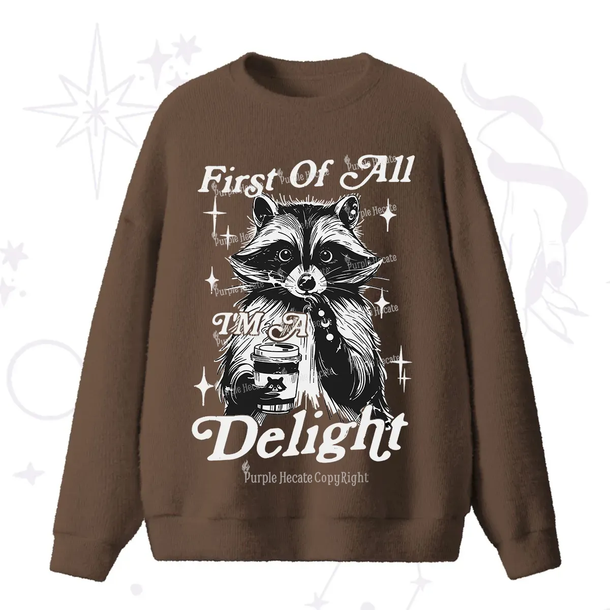 Purplehecate First Of All I'm A Delightful Funny Raccoon Fuzzy Ugly Sweater