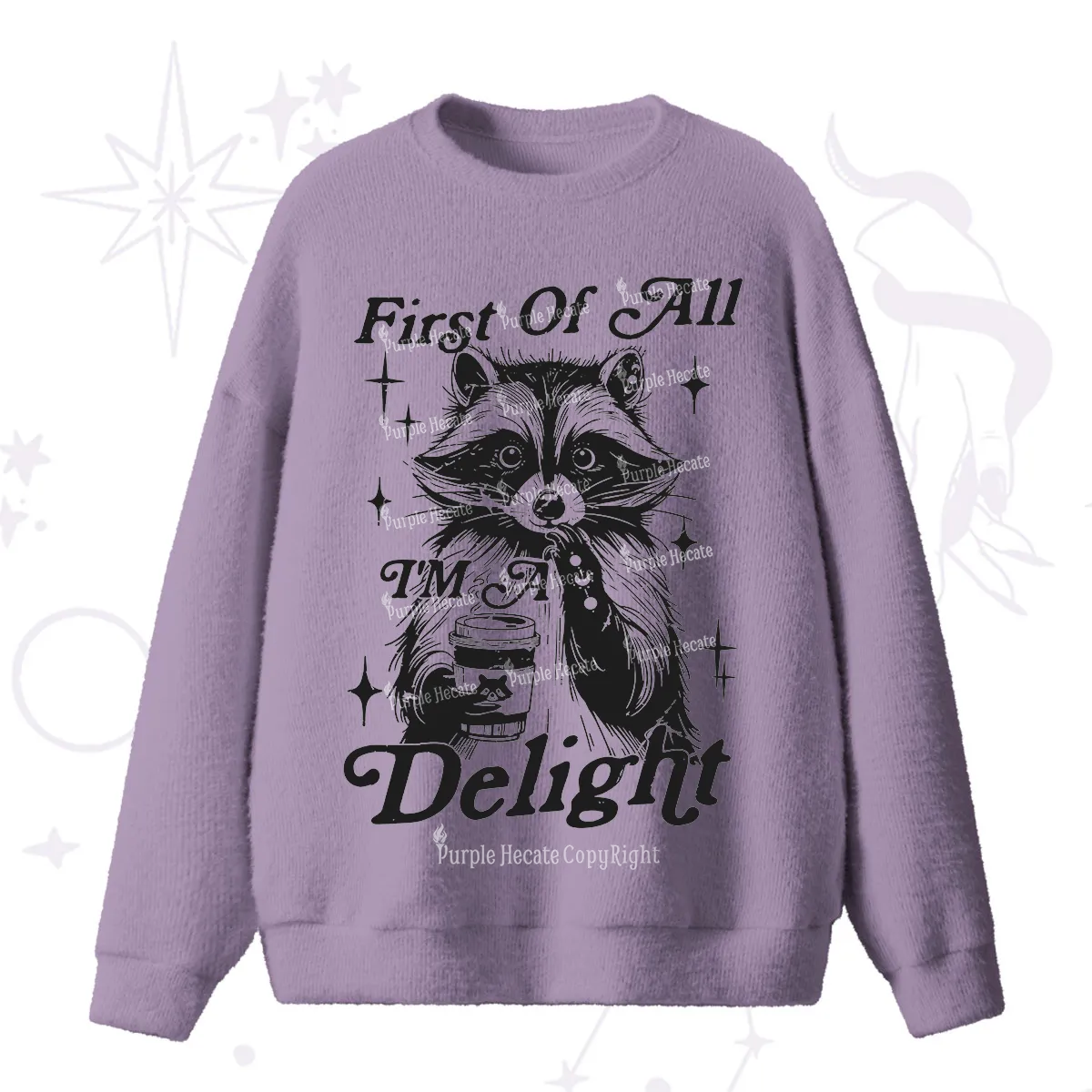 Purplehecate First Of All I'm A Delightful Funny Raccoon Fuzzy Ugly Sweater