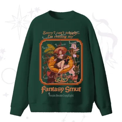 Purplehecate Sorry I Can't Tonight I'm Reading My Fantasy Smut Fuzzy Ugly Sweater