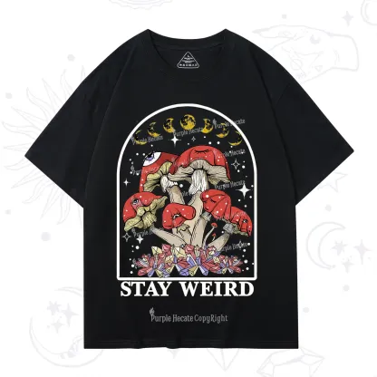 Purplehecate Stay Weird Mushroom T-Shirt