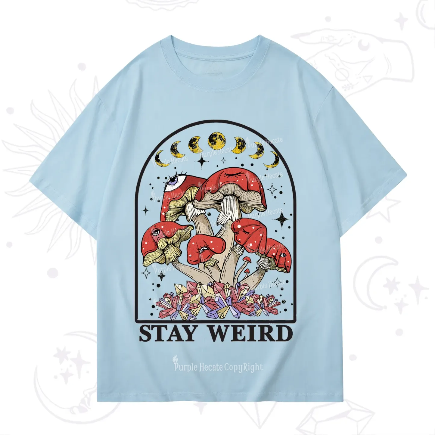 Purplehecate Stay Weird Mushroom T-Shirt