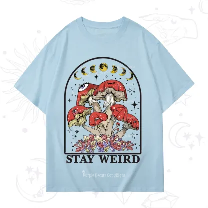 Purplehecate Stay Weird Mushroom T-Shirt