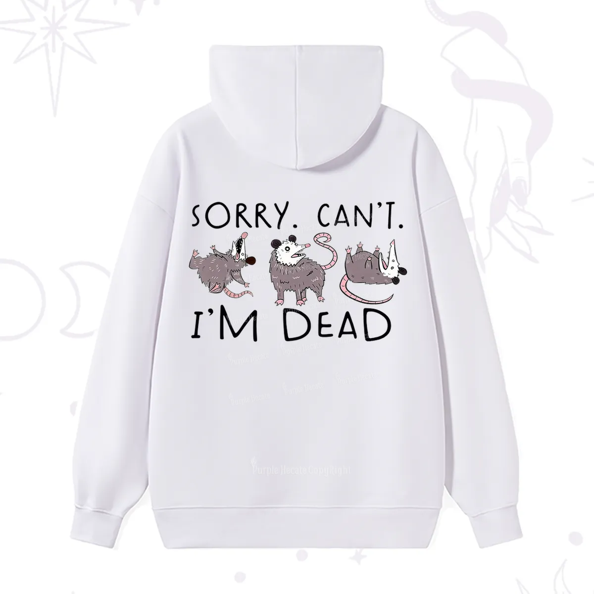 Purplehecate Funny Possum Sorry I Can't I'm Dead Hoodie
