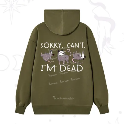 Purplehecate Funny Possum Sorry I Can't I'm Dead Hoodie