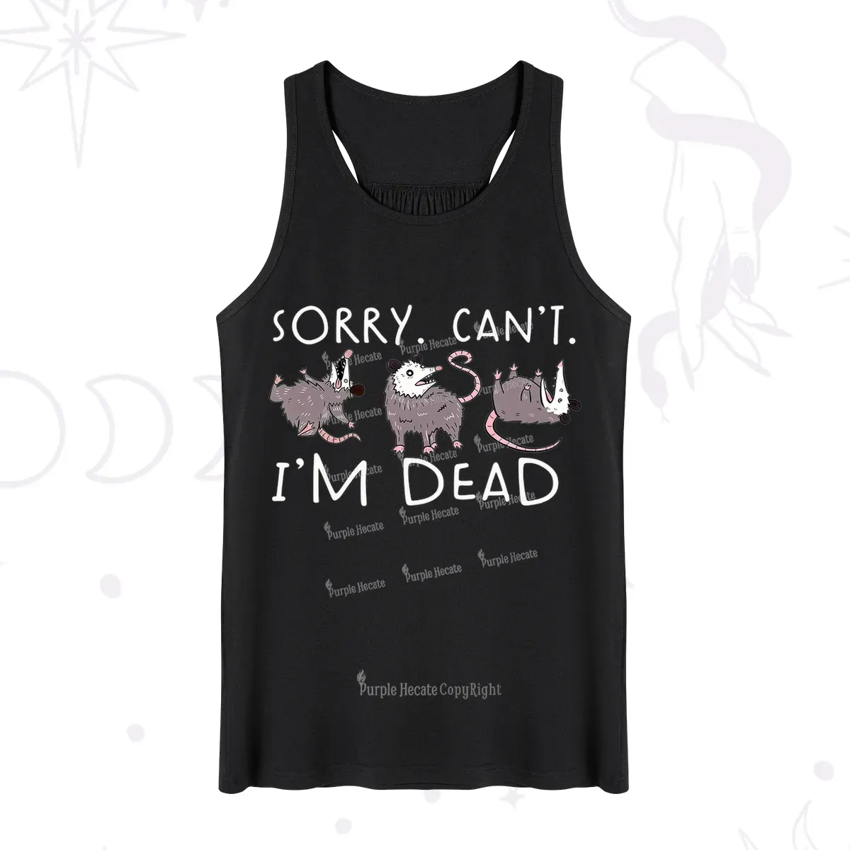 Purplehecate Funny Possum Sorry I Can't I'm Dead Tank