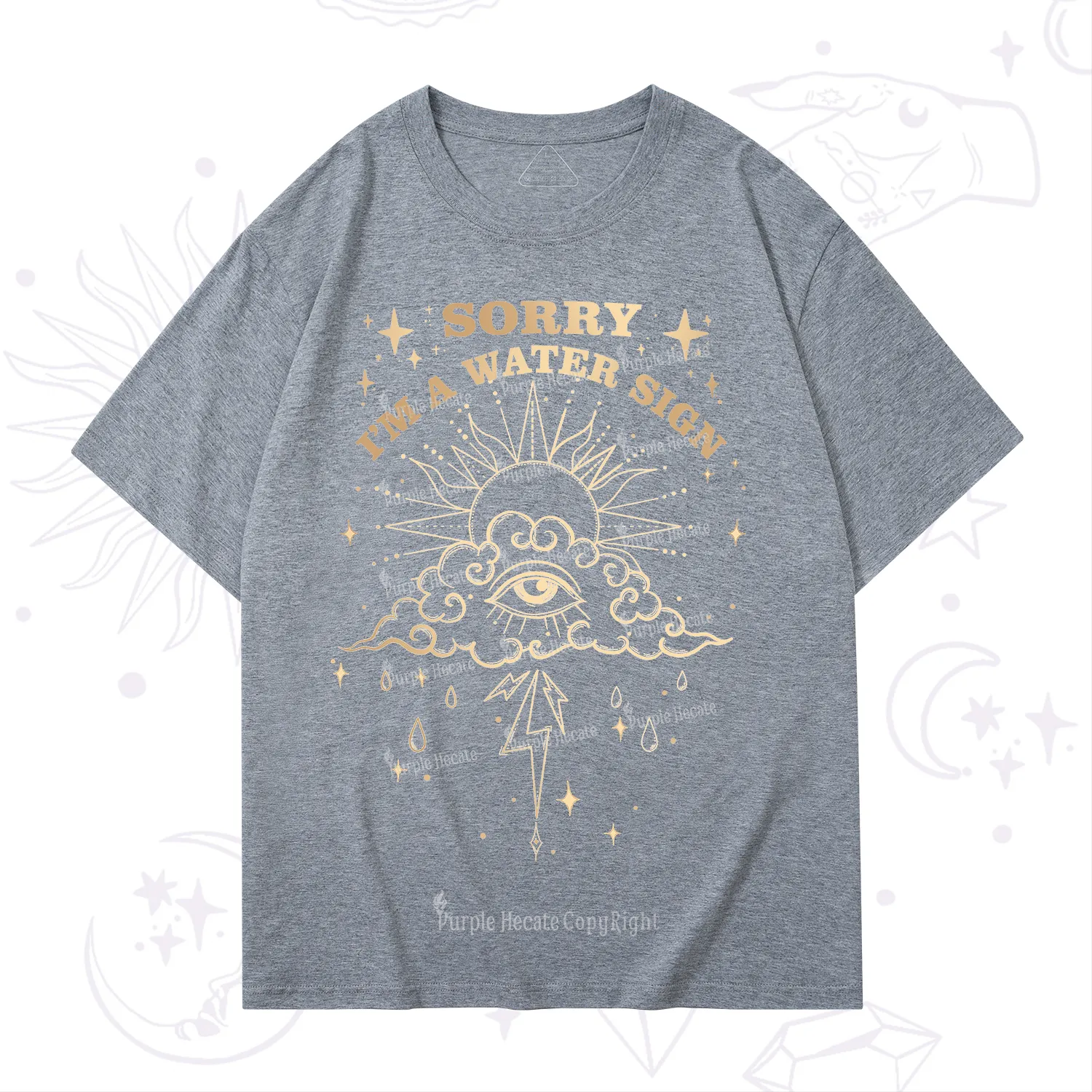 Purplehecate Sorry I'm A Water Sign T-Shirt