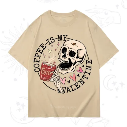 Purplehecate Coffee Is My Valentine T-Shirt