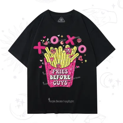 Purplehecate Fries Before Guys Valentine T-Shirt
