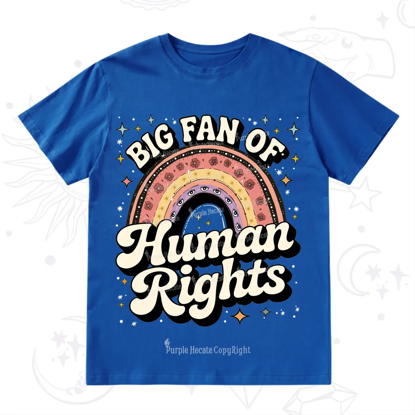 Purplehecate Big Fan Of Human Rights Rainbow T-Shirt
