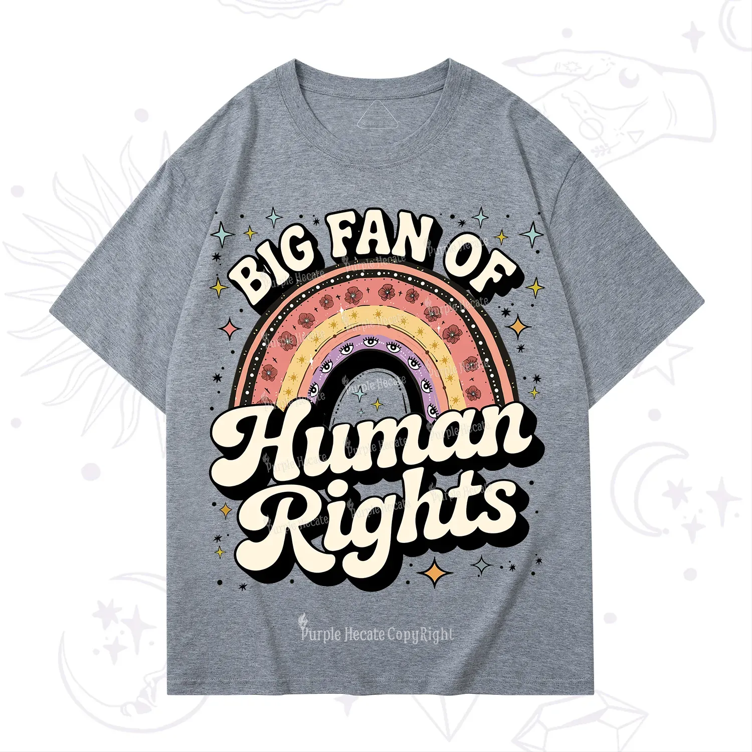 Purplehecate Big Fan Of Human Rights Rainbow T-Shirt