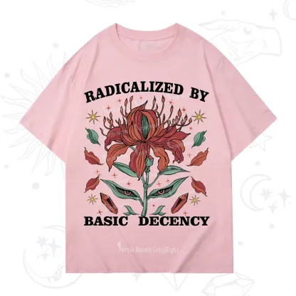 Purplehecate Radicalized By Basic Decency T-Shirt