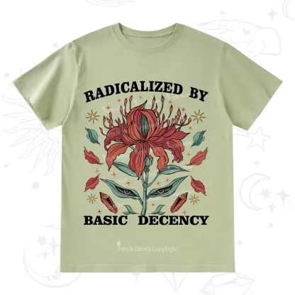Purplehecate Radicalized By Basic Decency T-Shirt