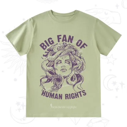 Purplehecate Big Fan of Human Rights T-Shirt