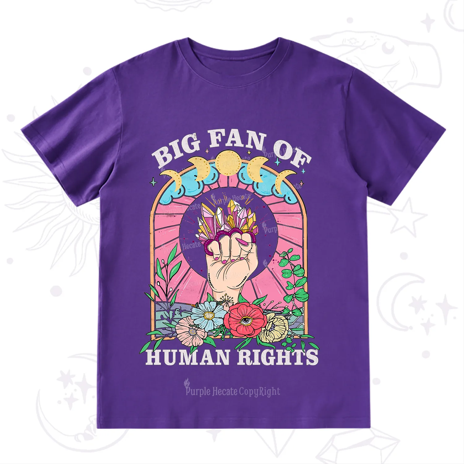 Purplehecate Big Fan of Human Rights T-Shirt