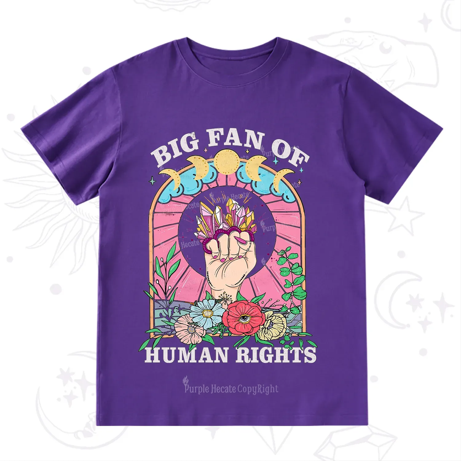Purplehecate Big Fan of Human Rights T-Shirt