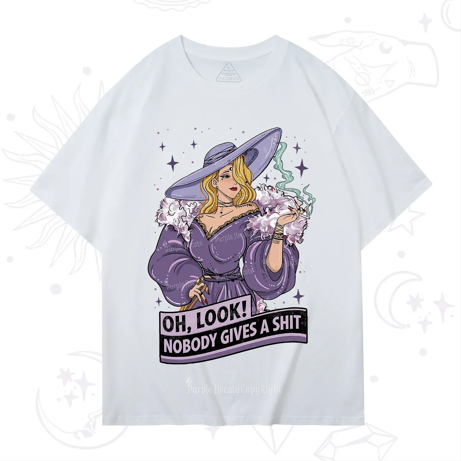 Purplehecate Oh Look Nobody Gives A Shit T-Shirt
