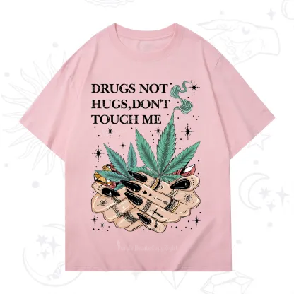 Purplehecate Drugs Not Hugs T-Shirt