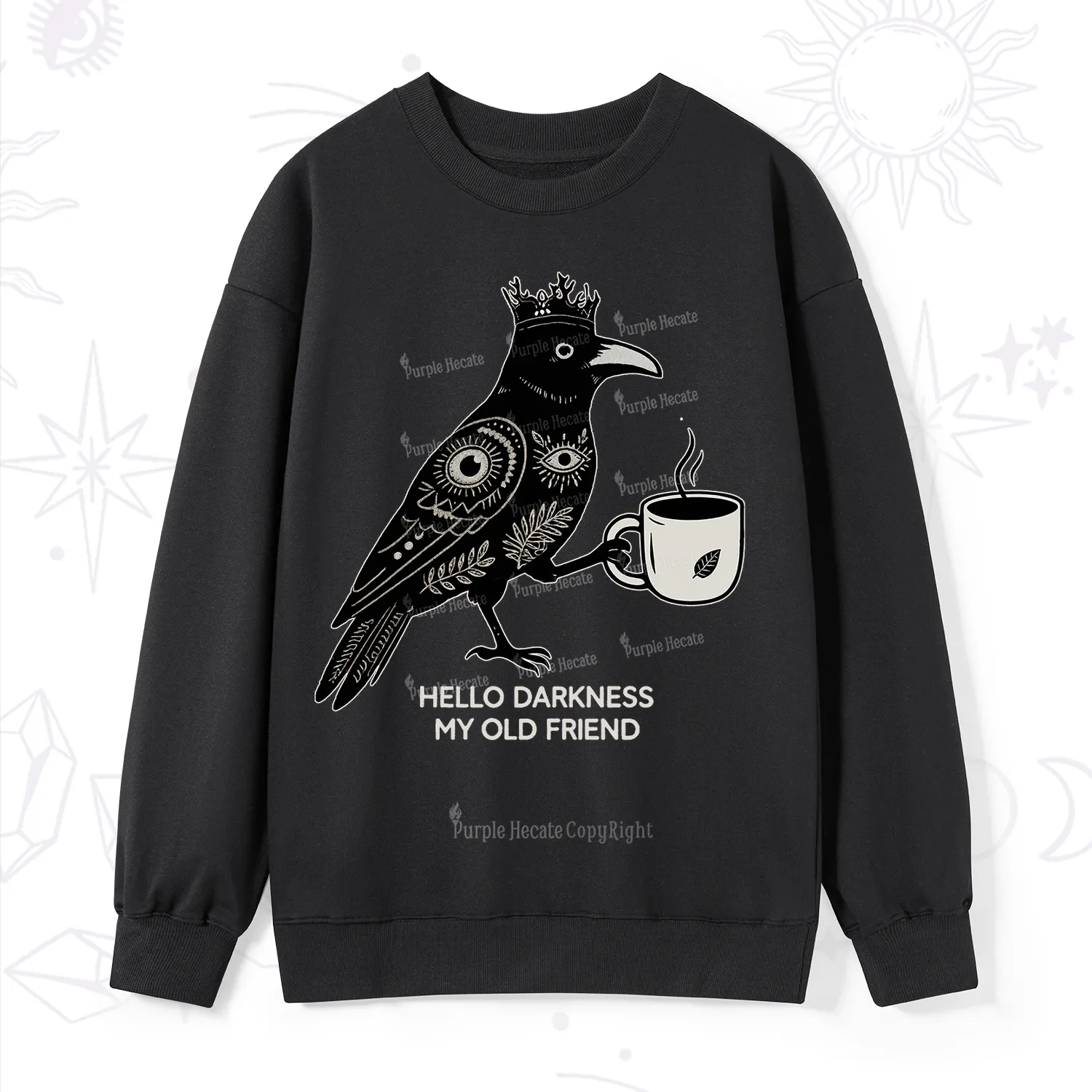 Purplehecate Hello Darkness My Old Friend Sweatshirt