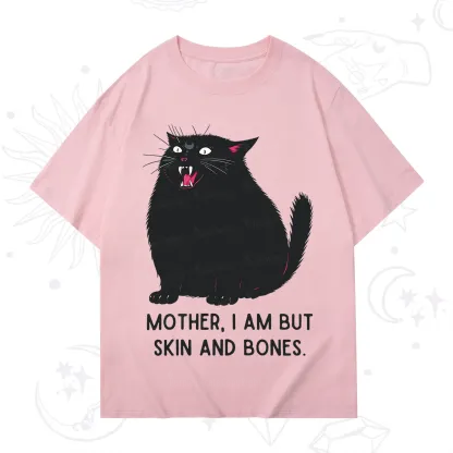 Purplehecate Mom I Am But Skin And Bones T-Shirt